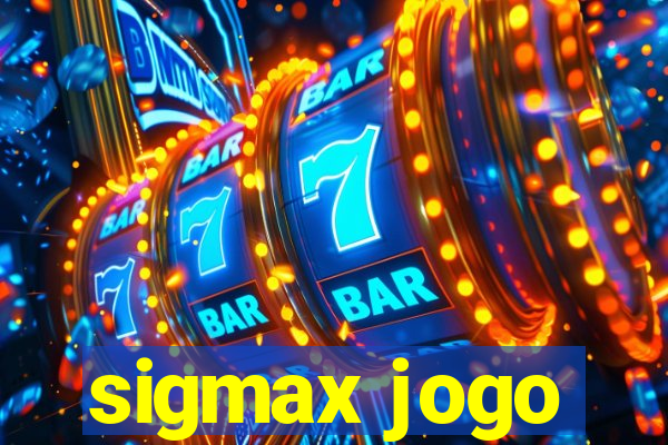 sigmax jogo